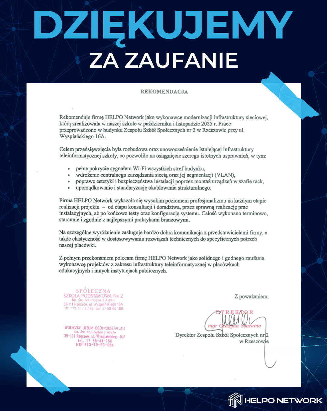 🏆 Kolejna placówka, która nam zaufała

Zespół Szkół Społecznych nr 2 w Rzeszowie powierzył nam modernizację swojej infrastruktury sieciowej. Projekt zrealizowaliśmy kompleksowo – od okablowania, przez montaż szafy RACK, aż po konfigurację urządzeń. Reakcja placówki? Pełne zadowolenie i słowa uznania za jakość naszej pracy. 🙌

Co wykonaliśmy w ramach projektu? 📋
📏 Ponad 1700 m okablowania strukturalnego kat. 6
📏 Montaż 26 gniazd RJ-45 oraz koryt kablowych
🗄️ Montaż i uruchomienie szafy RACK z patchpanelami, listwą zasilającą i switchem TP-Link TL-SG3452
🔧 Konfiguracja urządzeń aktywnych i testy całej infrastruktury
📑 Opracowanie kompletnej dokumentacji technicznej

💡 Co zostało szczególnie docenione?
✅ sprawna, szybka i jasna komunikacja,
✅ elastyczne podejście i dopasowanie rozwiązań do potrzeb placówki,
✅ terminowe i profesjonalne wykonanie.

Cieszymy się, że kolejna szkoła dołącza do grona naszych zadowolonych partnerów. 🤍💙
Dziękujemy za zaufanie – takie realizacje napędzają nas do działania.

______________
#helponetwork #klient #IT #współpraca #technologia